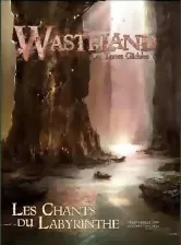 Image de Wasteland - Les Chants Du Labyrinthe