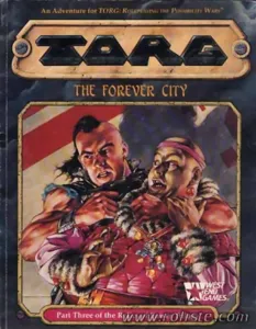 Torg - The Forever City