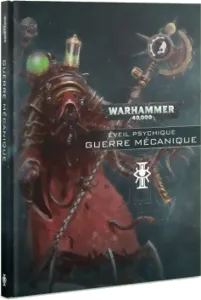 Warhammer 40k - Eveil Psychique - Guerre Mécanique